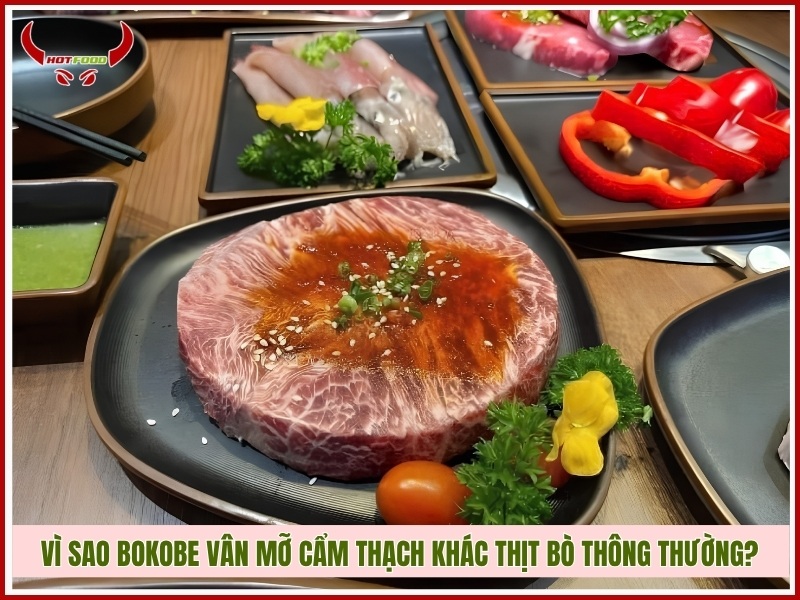 Vì sao BOKOBE vân mỡ cẩm thạch khác thịt bò thông thường?