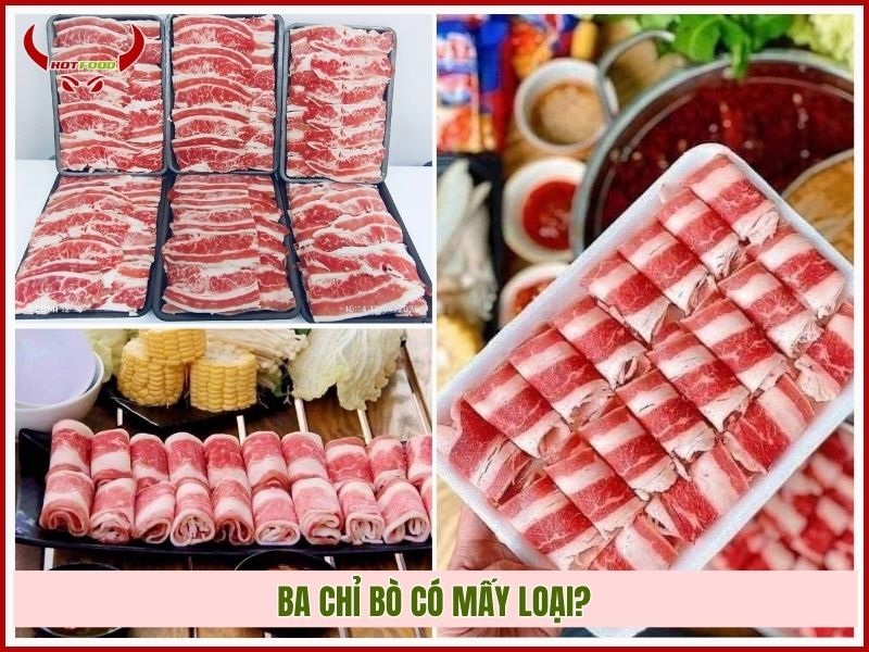 Ba chỉ bò có mấy loại?