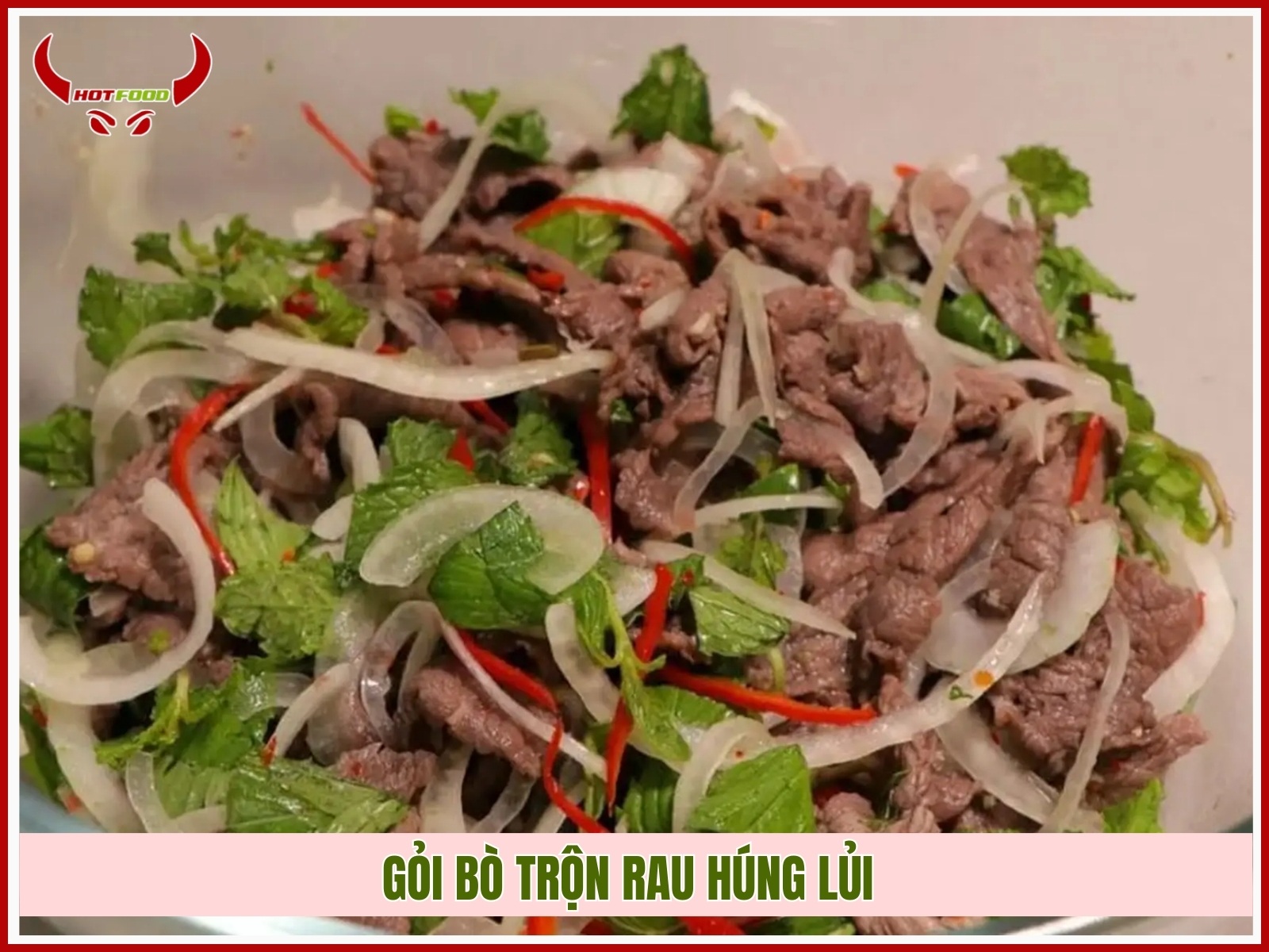 Goi bo tron rau hung lui 
