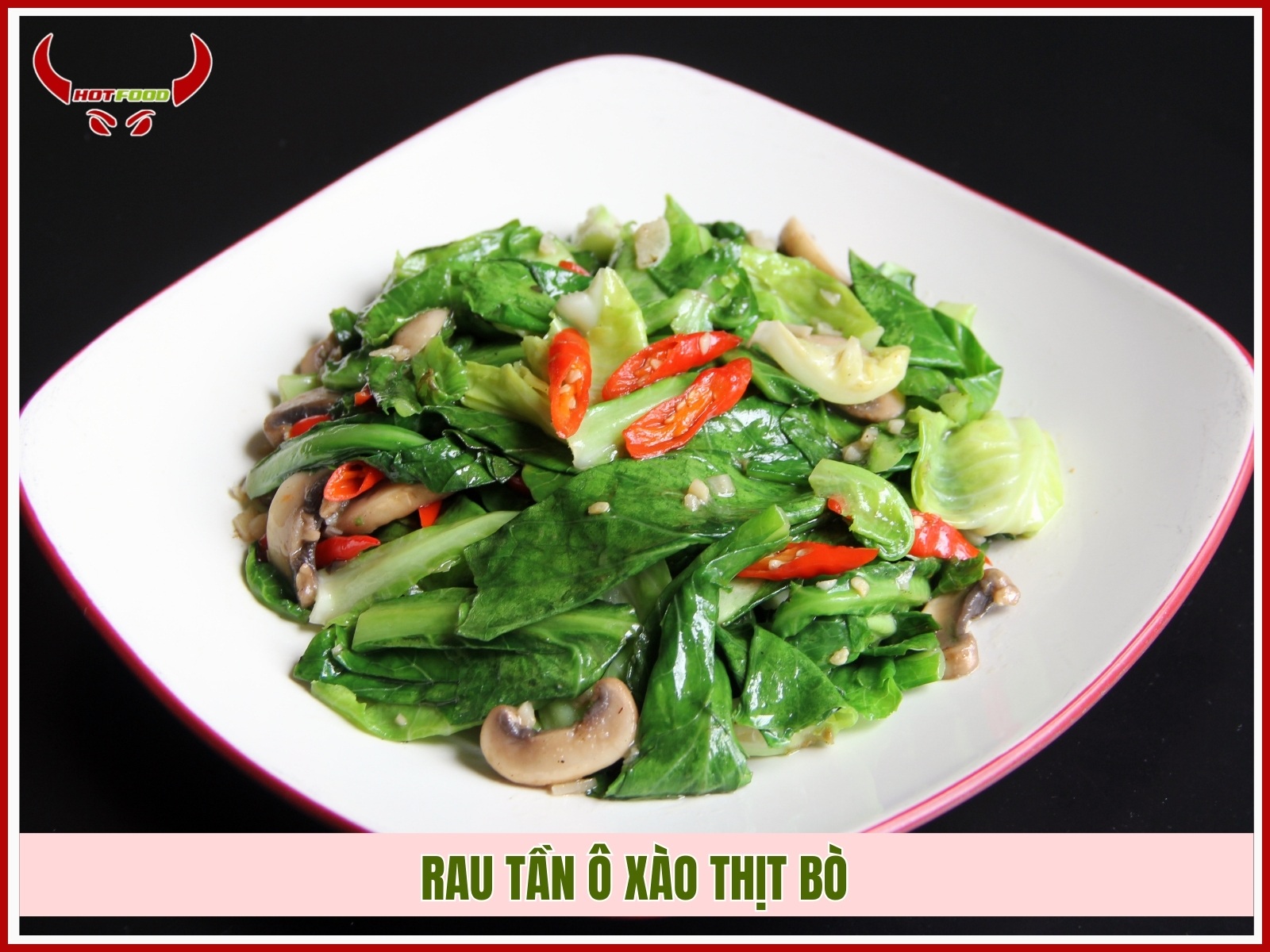 Rau tan o xao thit bo