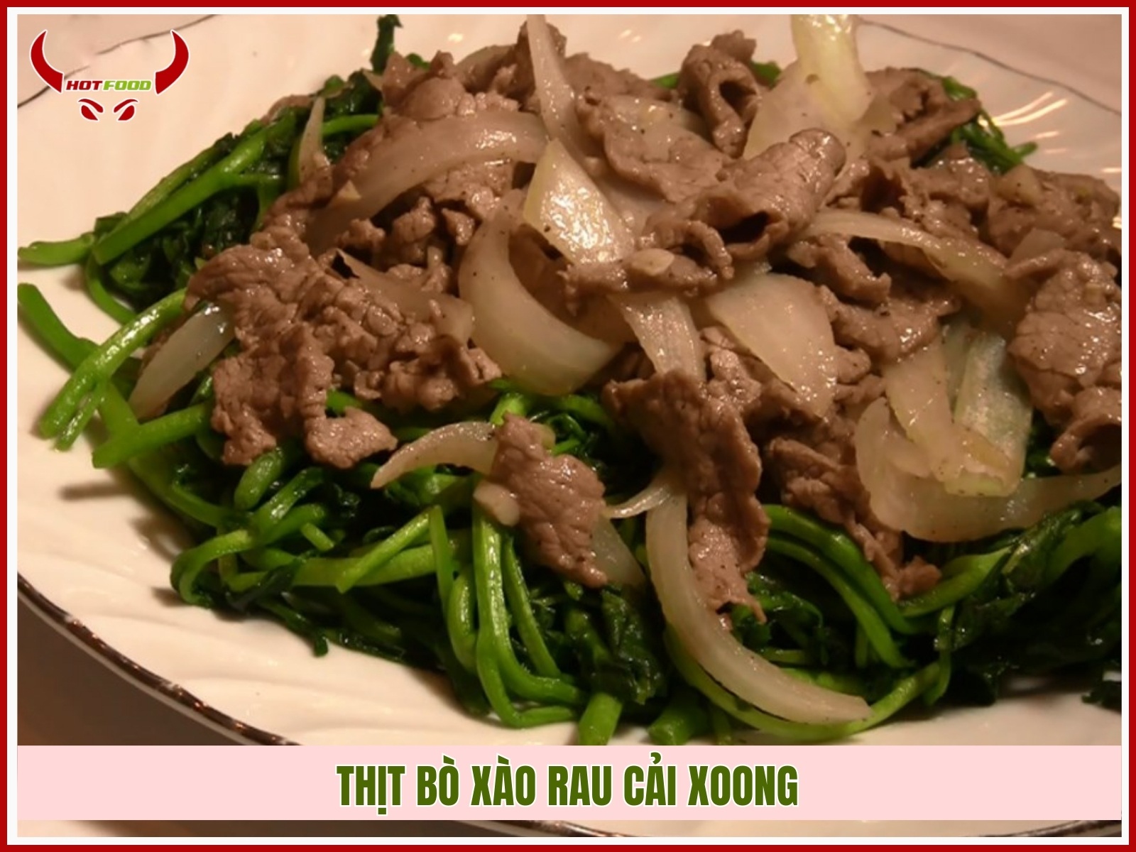 Thit bo xao rau cai xoong