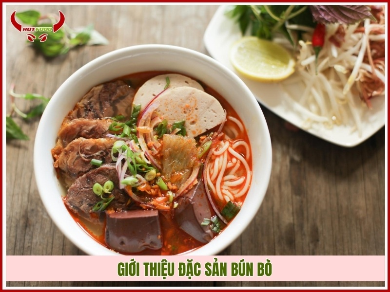 Giới thiệu đặc sản bún bò
