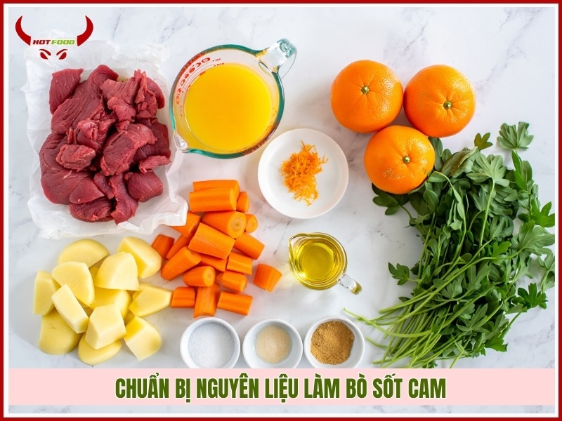 Chuẩn bị nguyên liệu làm bò sốt cam