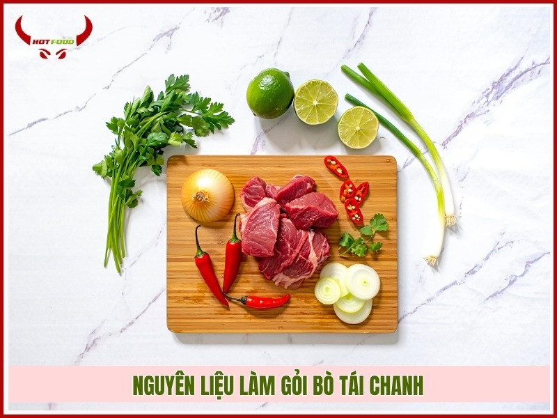 Nguyên liệu làm gỏi bò tái chanh