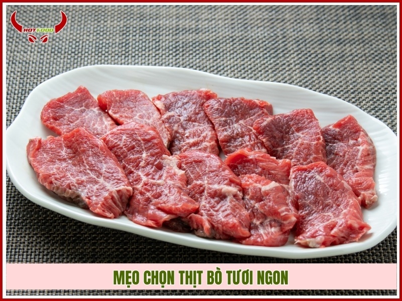 Mẹo chọn thịt bò tươi ngon