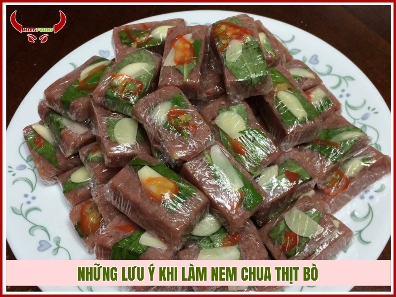 Những lưu ý khi làm nem chua thịt bò