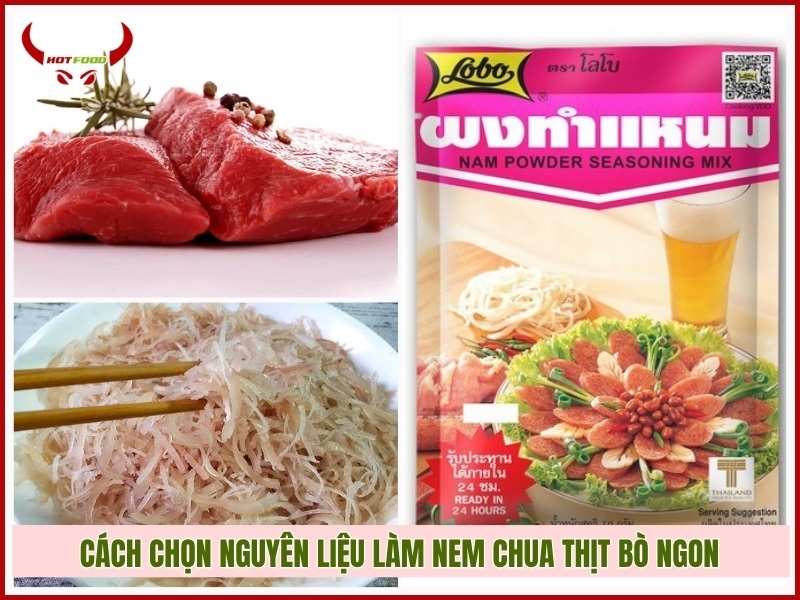 Cách chọn nguyên liệu làm nem chua thịt bò ngon