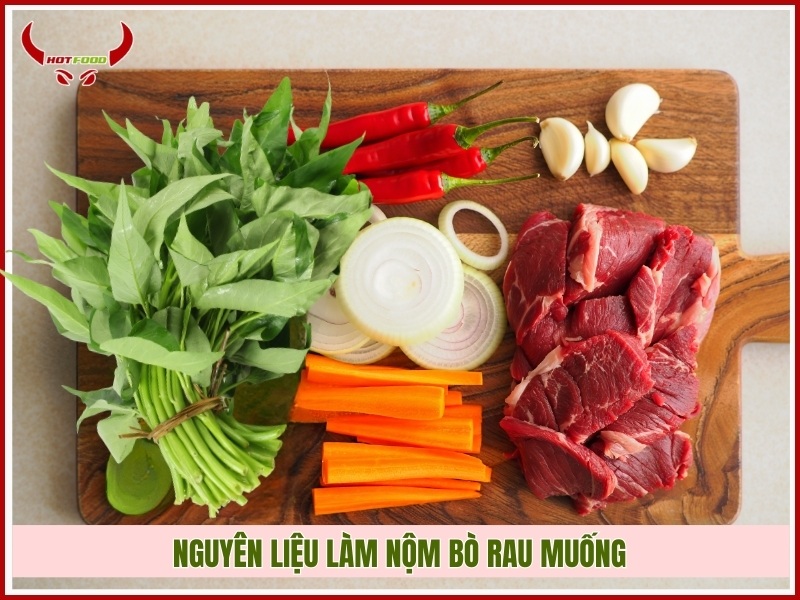 Nguyên liệu làm nộm bò rau muống