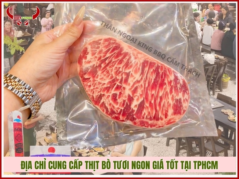 Địa chỉ cung cấp thịt bò tươi ngon giá tốt tại TPHCM