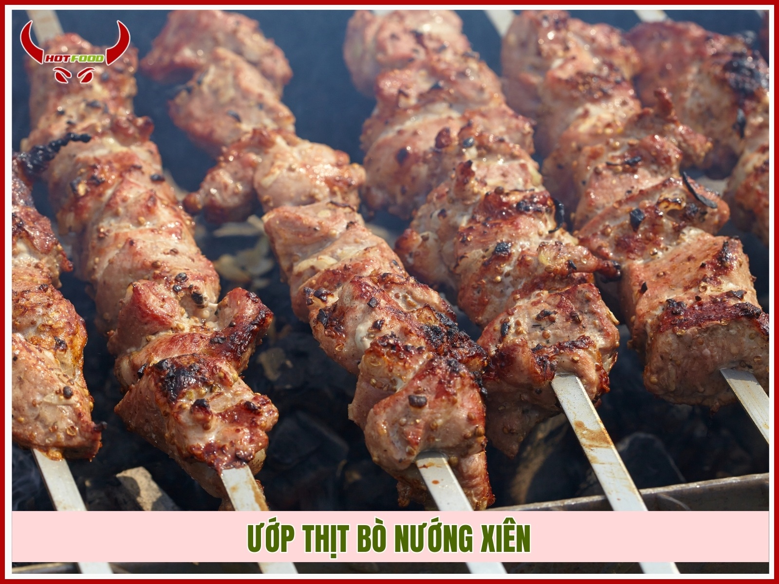 Uop thit bo nuong xien