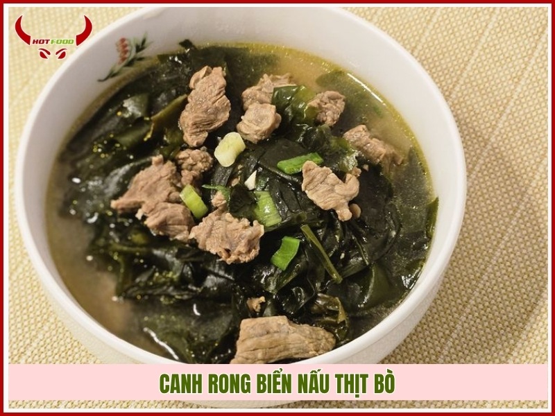 Canh rong biển nấu thịt bò