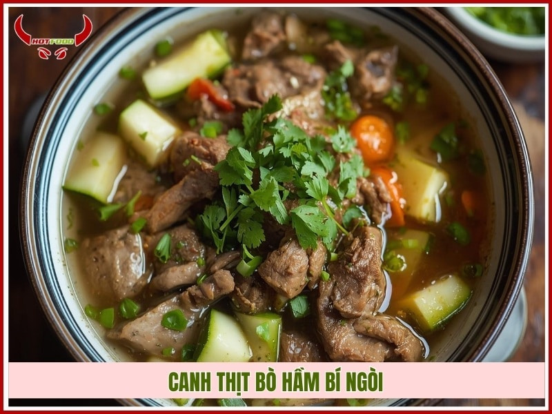 Canh thịt bò hầm bí ngòi