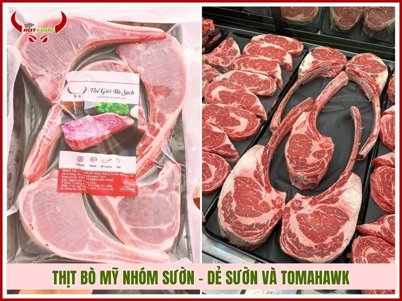 Thịt bò Mỹ nhóm sườn – dẻ sườn và Tomahawk