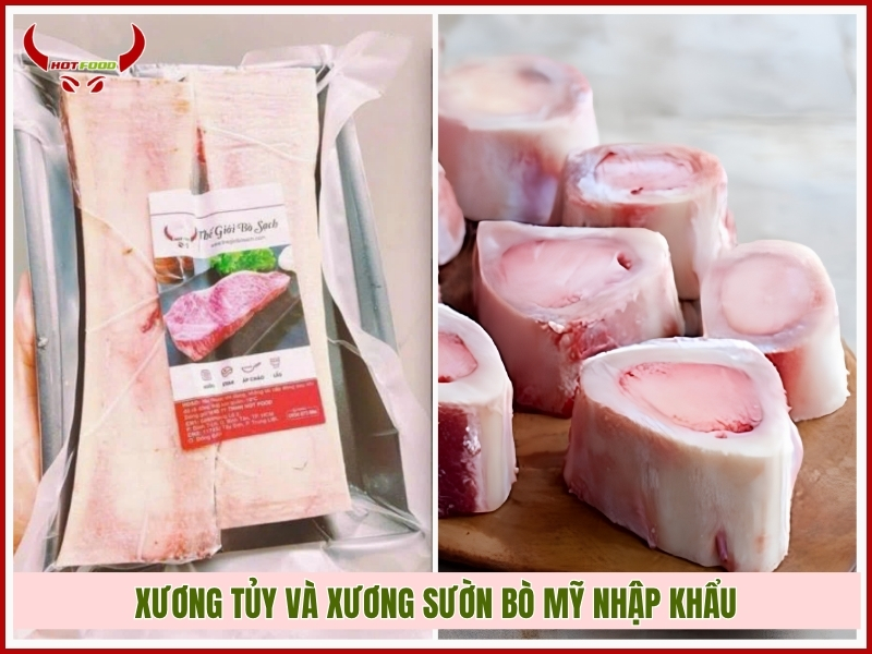 Xương tủy và xương sườn bò Mỹ nhập khẩu