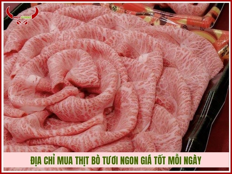 Địa chỉ mua thịt bò tươi ngon giá tốt mỗi ngày