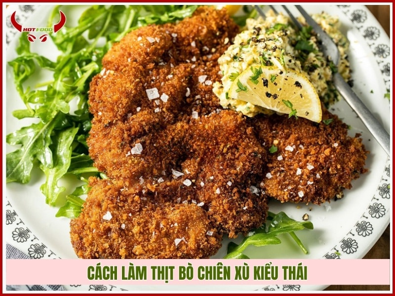 Cách làm thịt bò chiên xù kiểu Thái