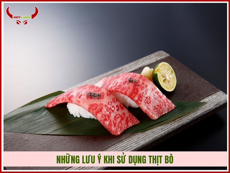 Những lưu ý khi sử dụng thịt bò