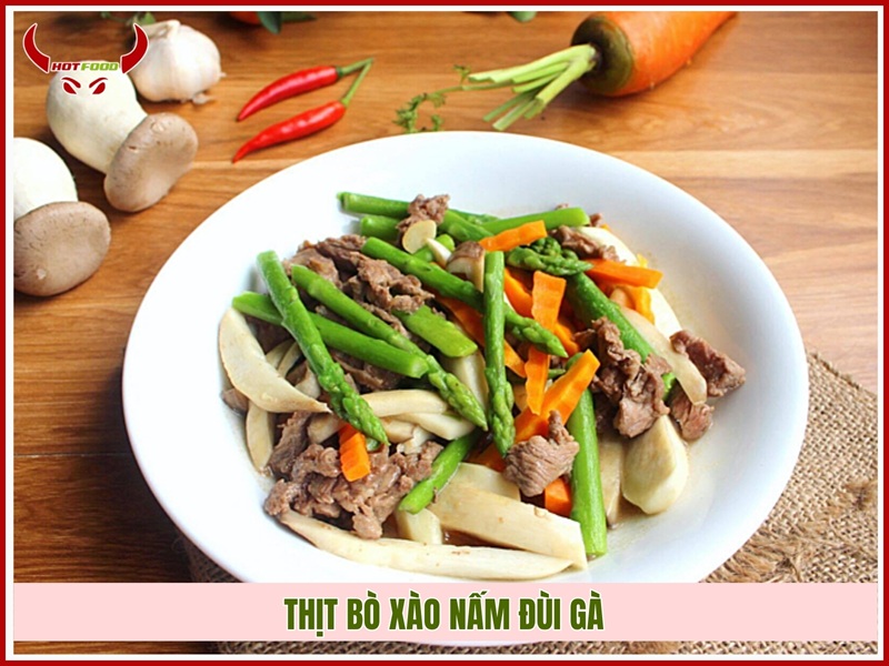 Cách chế biến thịt bò xào nấm đùi gà