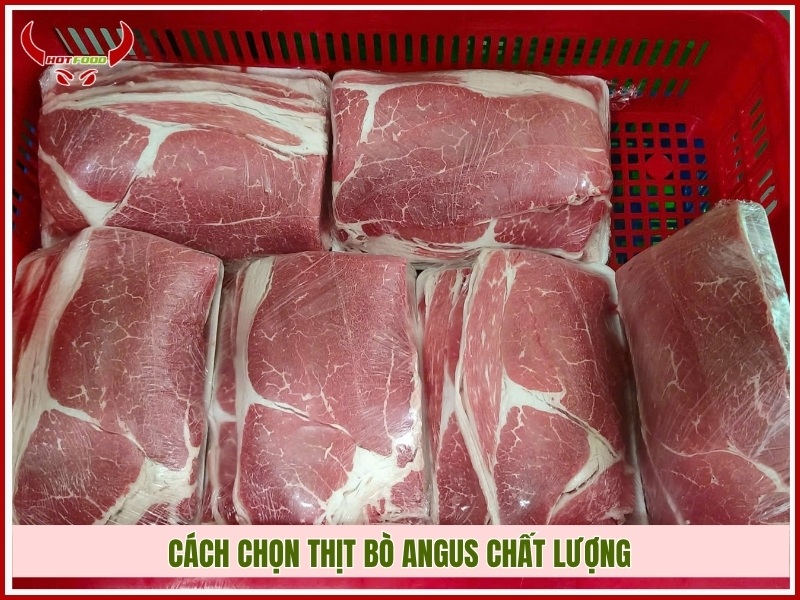 Cách chọn thịt bò Angus chất lượng