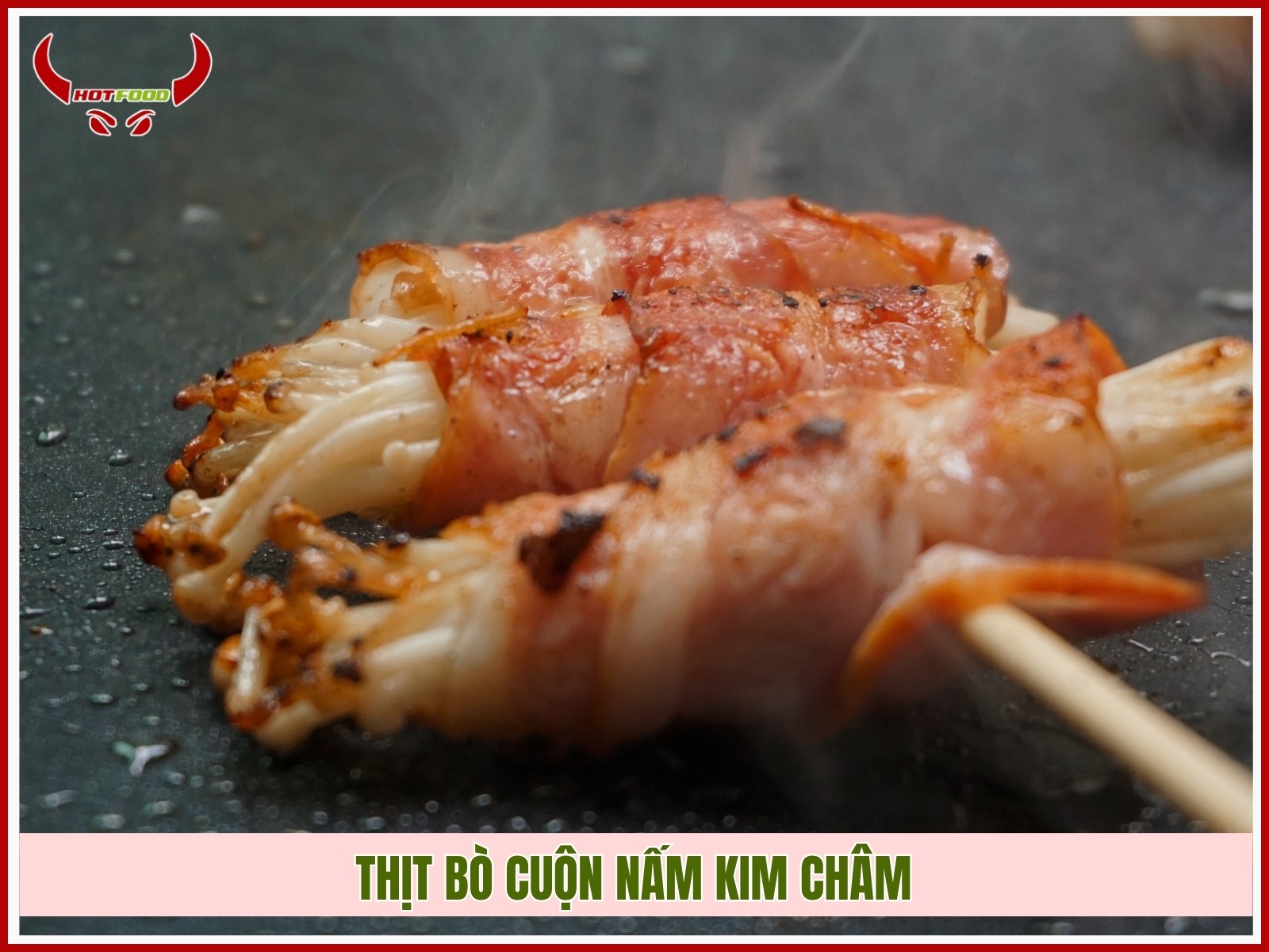 Thit bo cuon nam kim cham