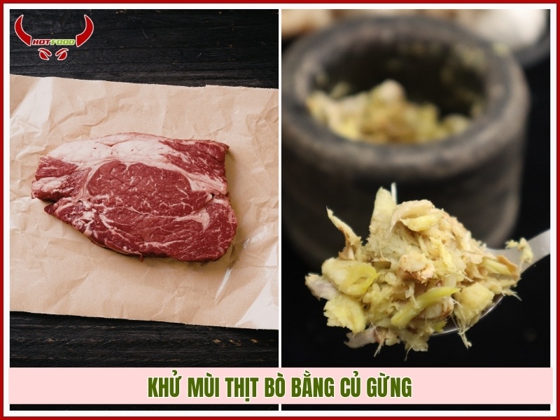 Cách khử mùi thịt bò bằng củ gừng