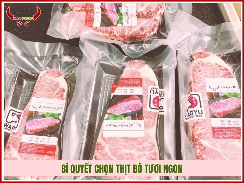 Bí quyết chọn thịt bò tươi ngon