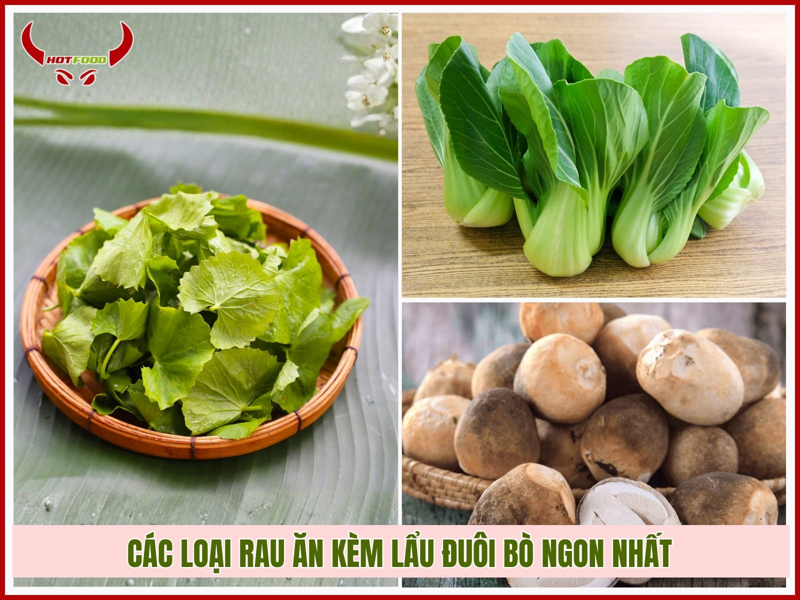 Các loại rau ăn kèm lẩu đuôi bò ngon nhất