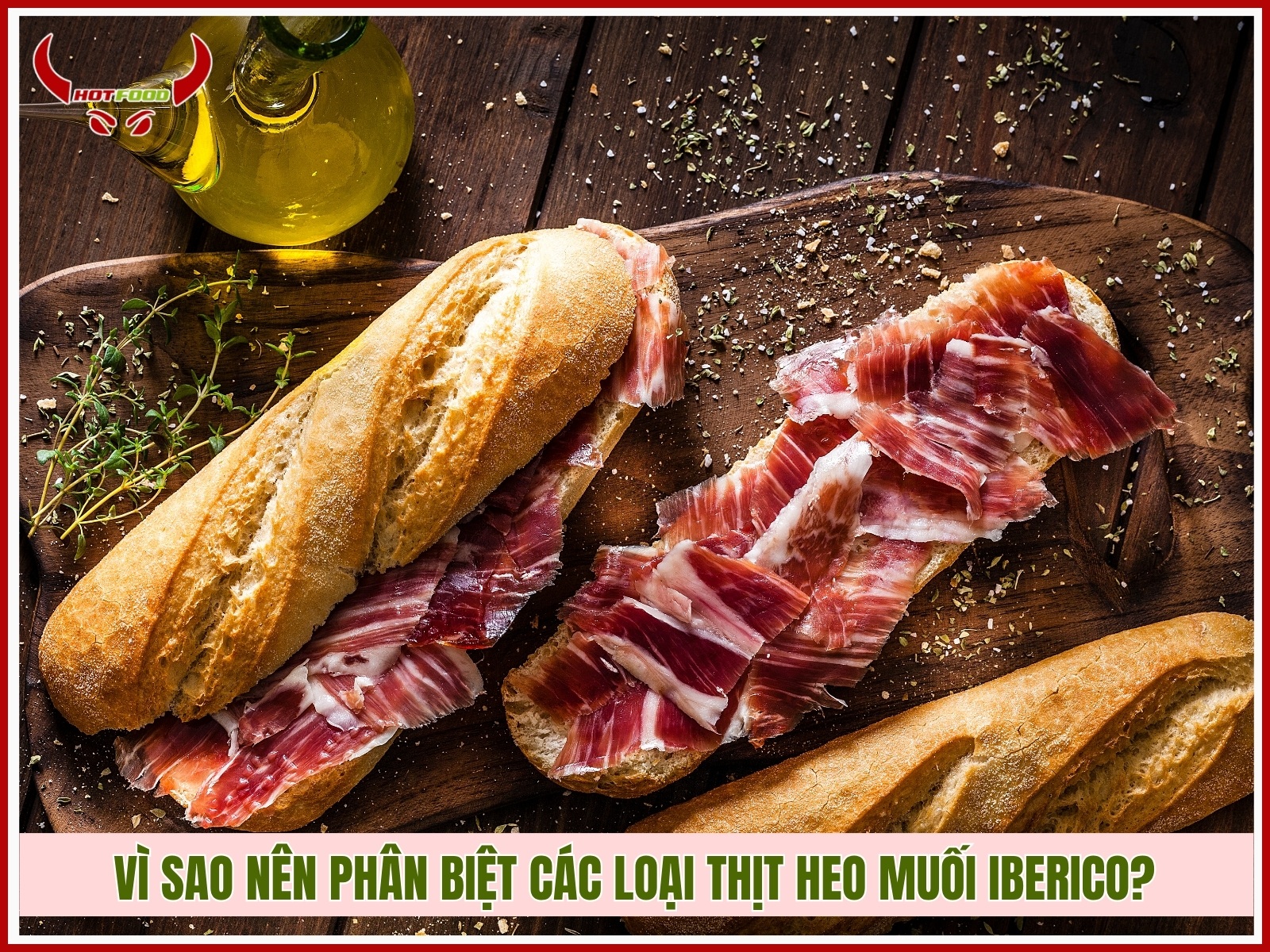 vi sao nen phan biet cac loai thit heo muoi iberico