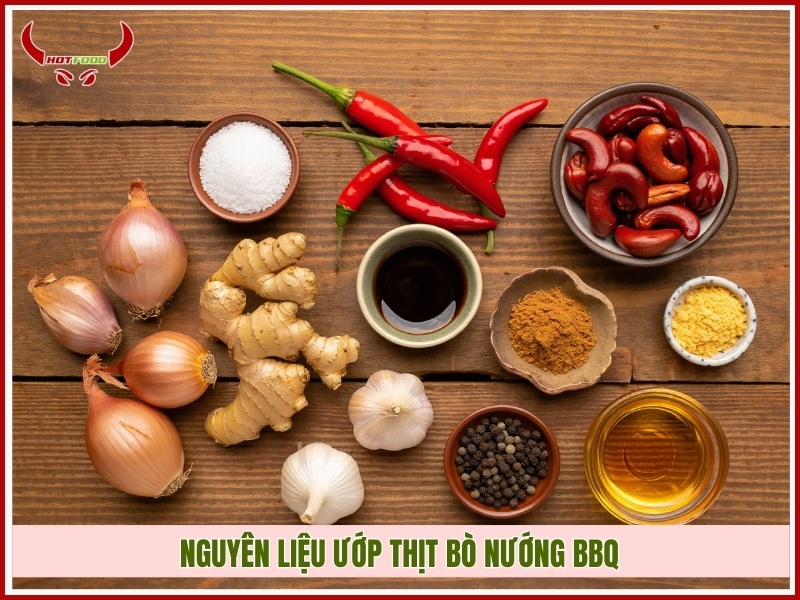 Nguyên liệu cần chuẩn bị ướp thịt bò nướng BBQ