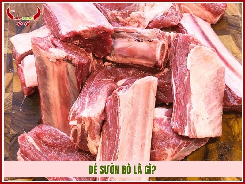Dẻ sườn bò là gì?