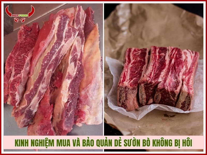 Kinh nghiệm mua và bảo quản dẻ sườn bò không bị hôi