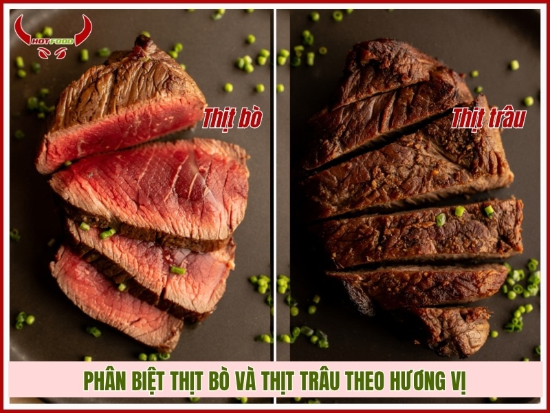 cách phân biệt thịt bò và thịt trâu theo hương vị