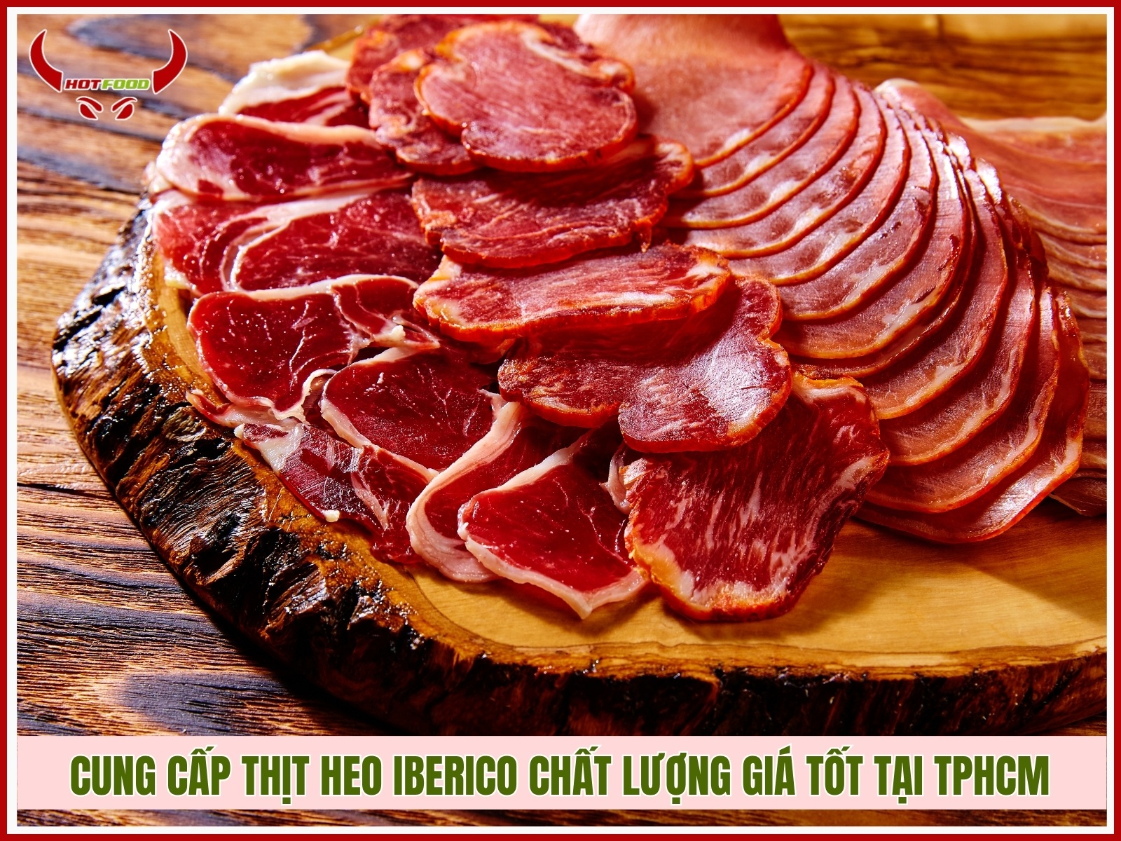 cung cap thit heo iberico chat luong gia tot tai tphcm