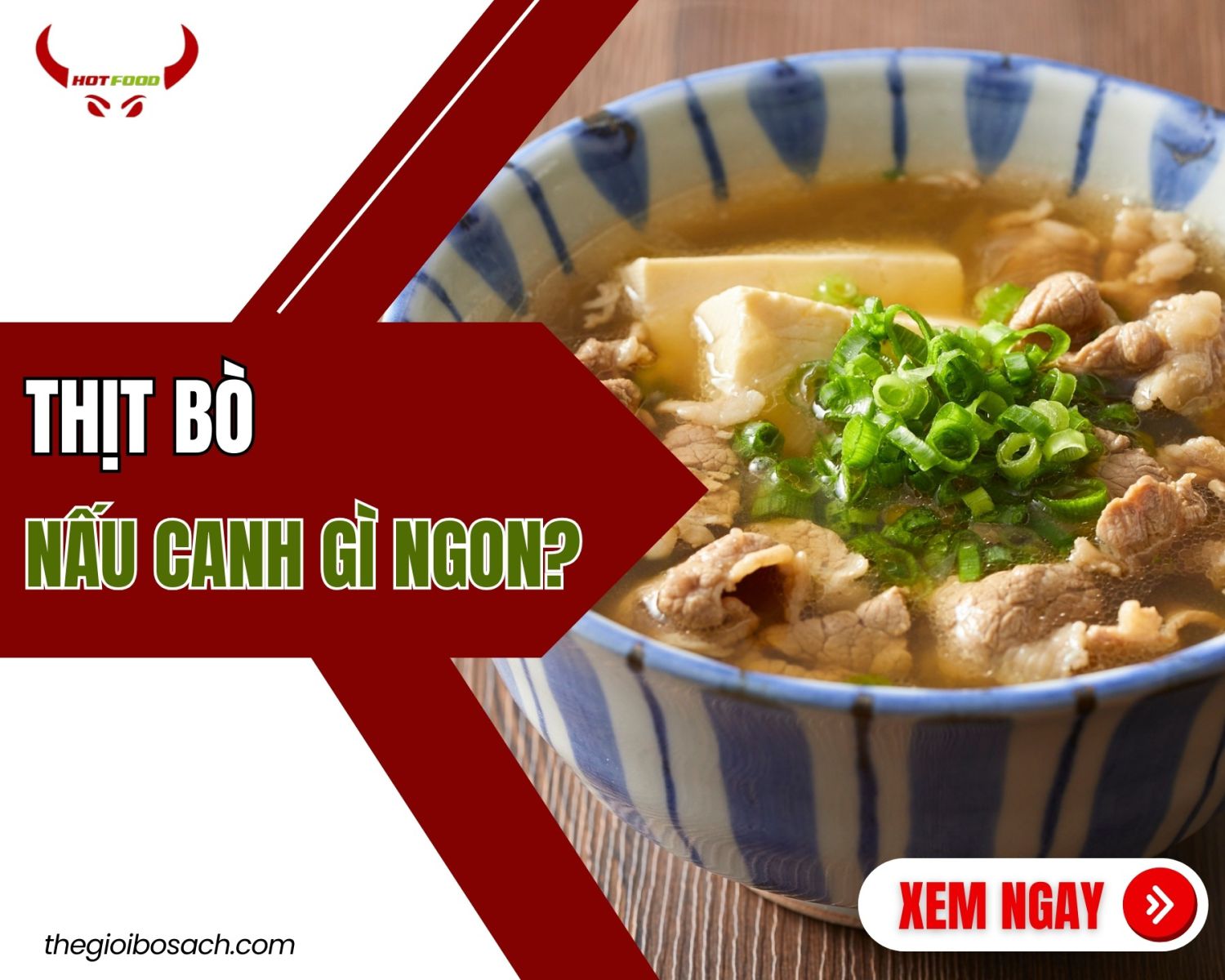 Thit bo nau canh gi ngon