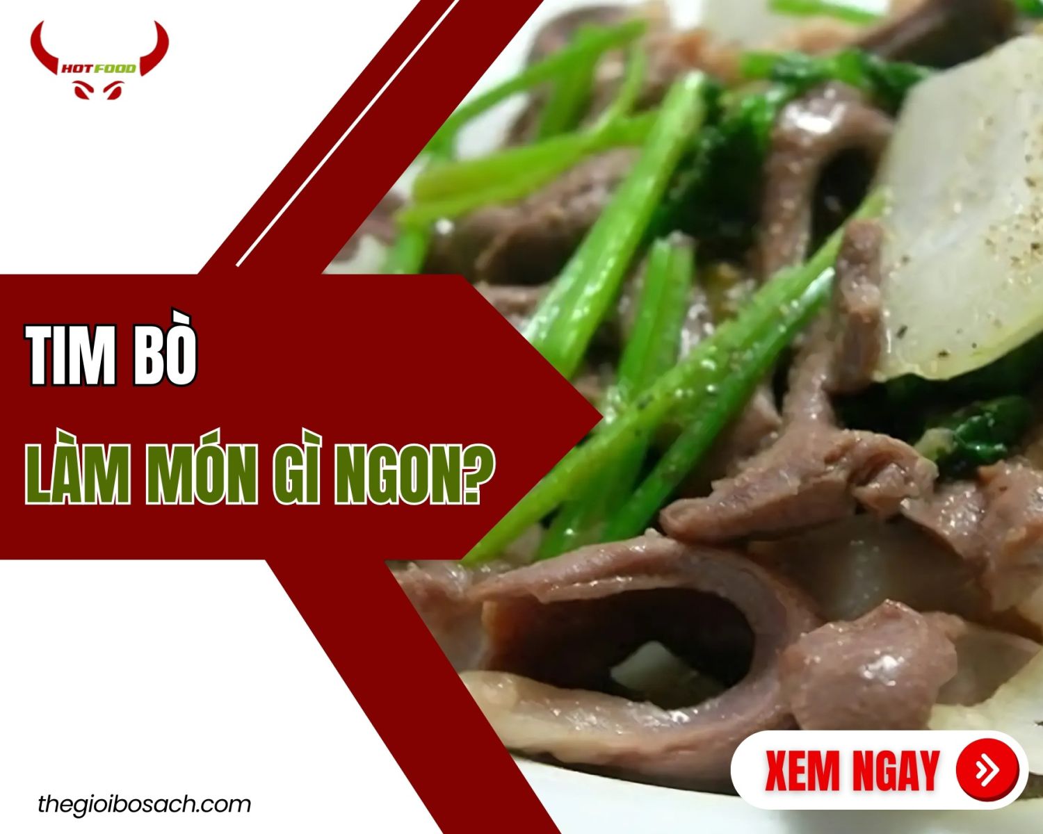 Tim bo lam mon gi ngon