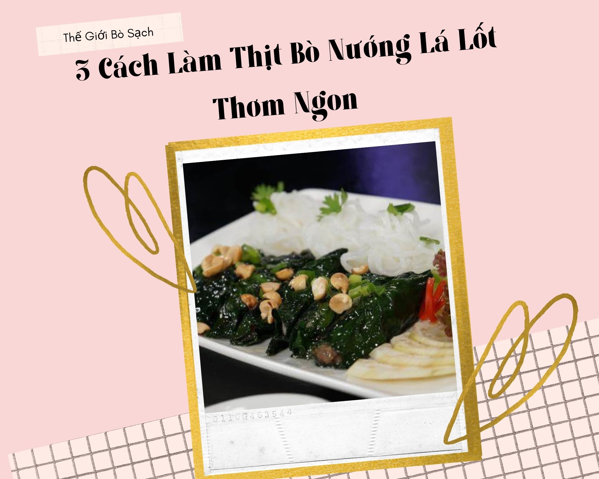 Cách Làm Thịt Bò Nướng Lá Lốt Thơm Ngon