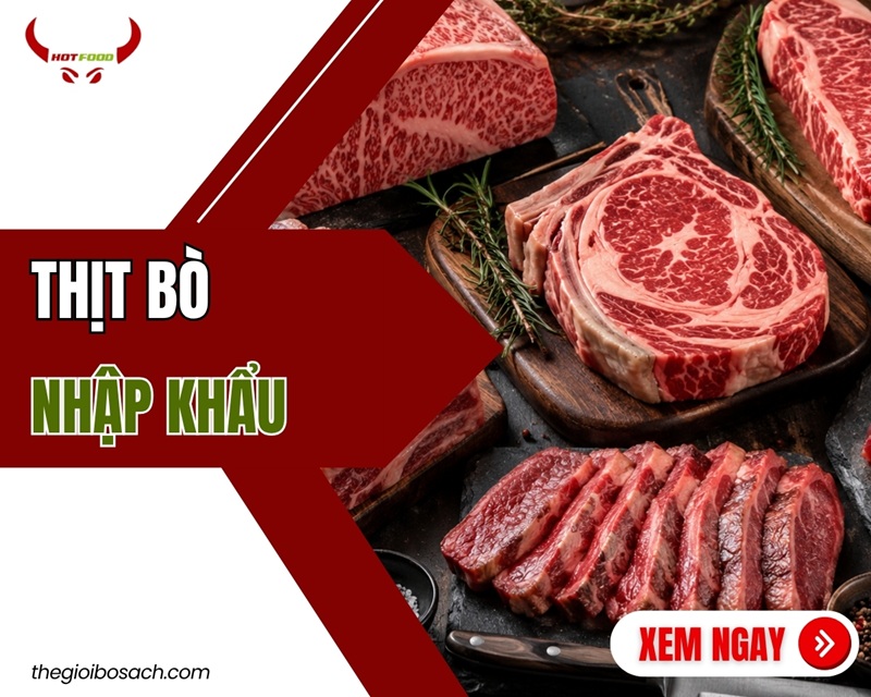 Các loại thịt bò nhập khẩu