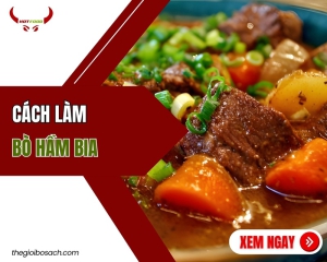 Cách làm bò hầm bia