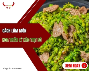 Cách làm món hoa thiên lý xào thịt bò ngon khó cưỡng