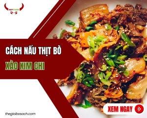Cách nấu thịt bò xào kim chi