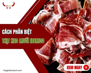 Cách phân biệt thịt heo muối Iberico
