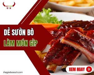 Dẻ Sườn Bò Làm Món Gì? 