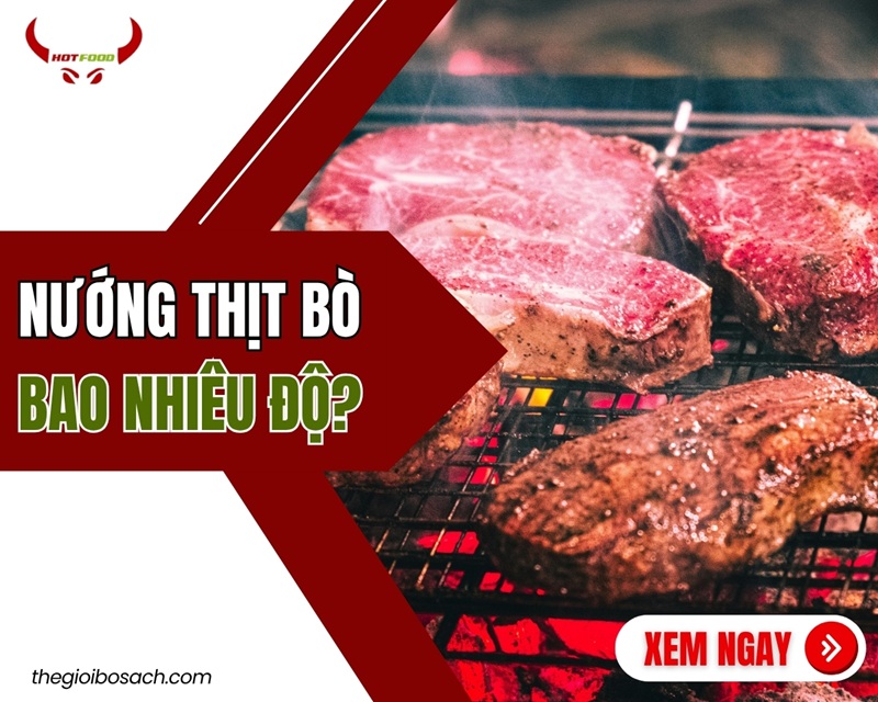 Nuong thit bo bao nhieu do
