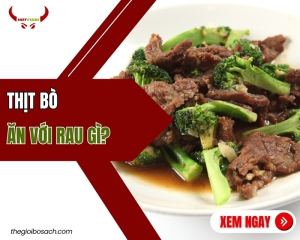 Thịt bò ăn với rau gì?
