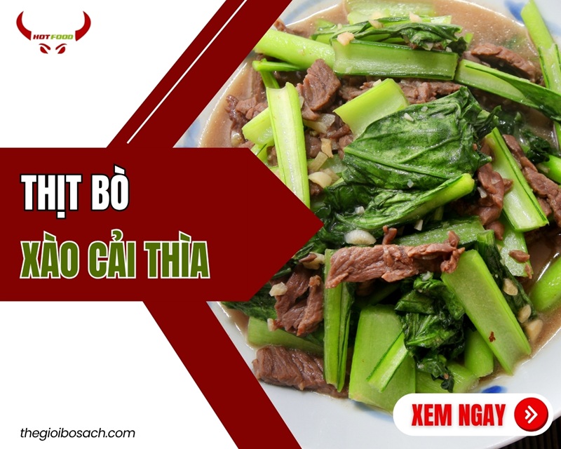 Cách làm thịt bò xào cải thìa MỀM NGỌT giữ trọn hương vị
